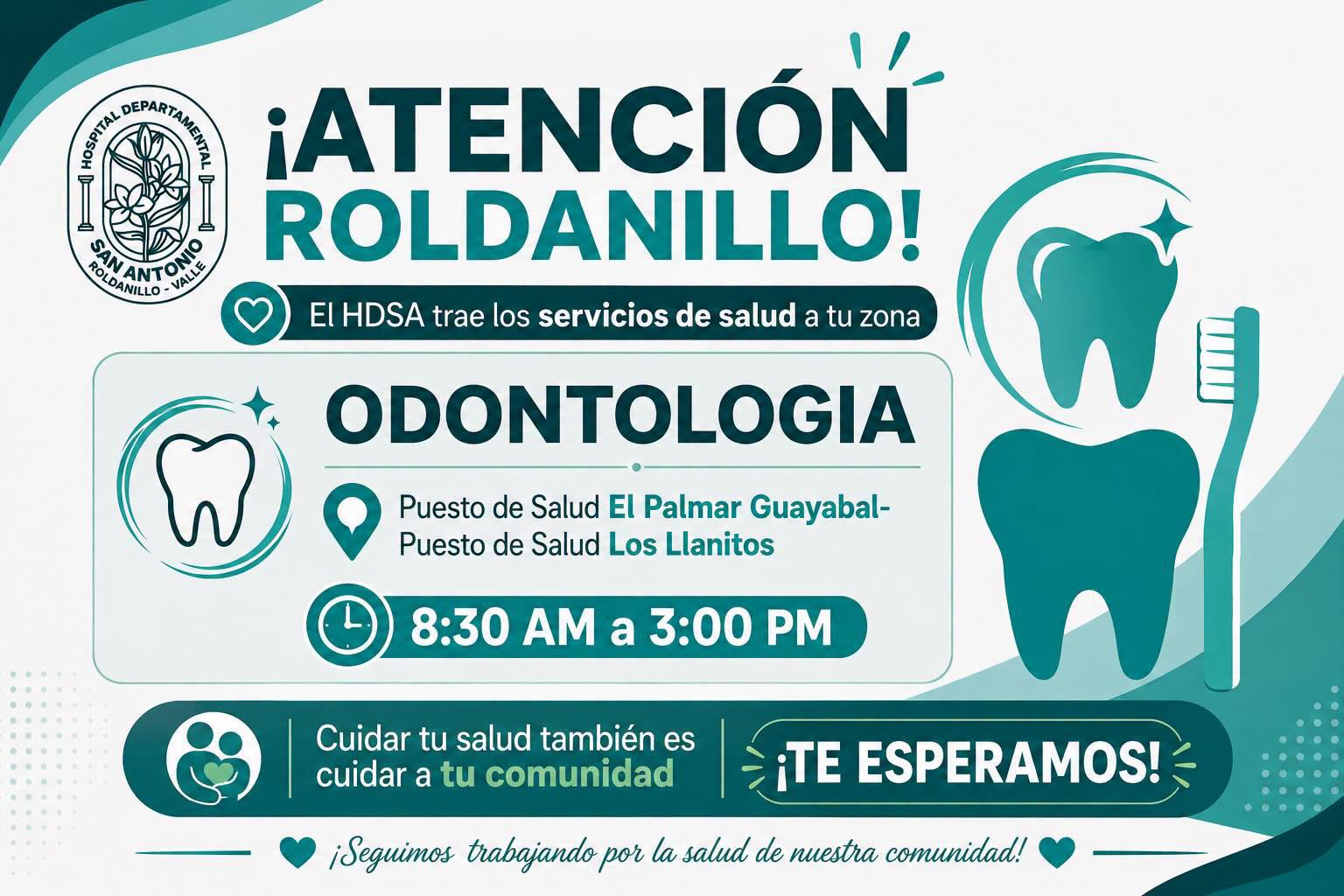 Atenci&oacute;n odontol&oacute;gica itinerante en el Puesto de Salud El Palmar Guayabal y el Puesto de Salud Los Llanitos, de 8:30 a.m. a 3:00 p.m.